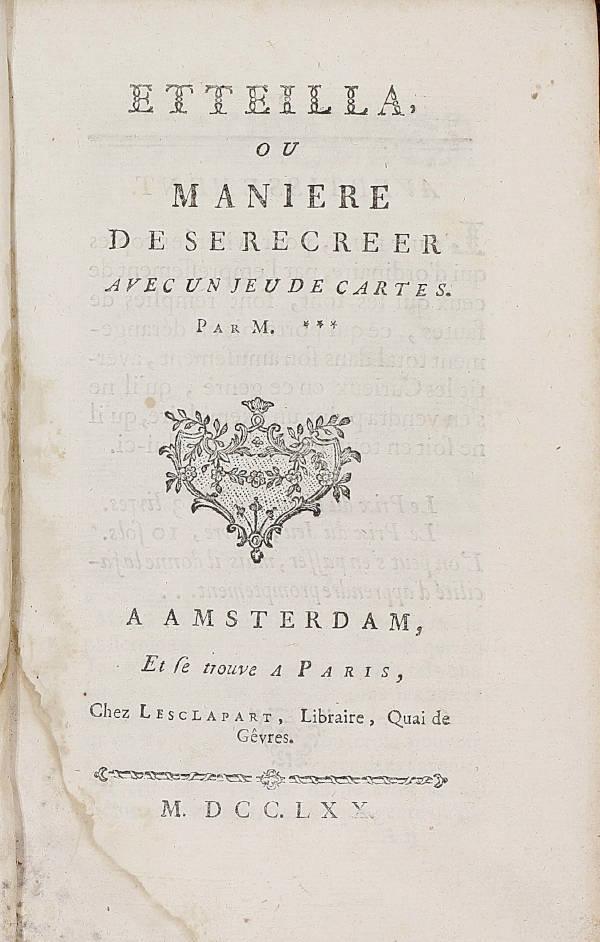 etteilla maniere de se recreer avec un jeude cartes premier cahier 1770 Jean-Baptiste Alliette alias Etteilla